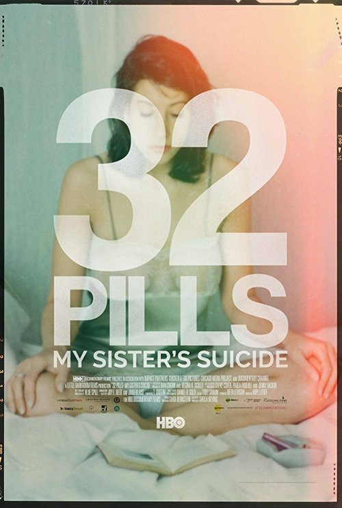 32 Pills: My Sister's Suicide скачать