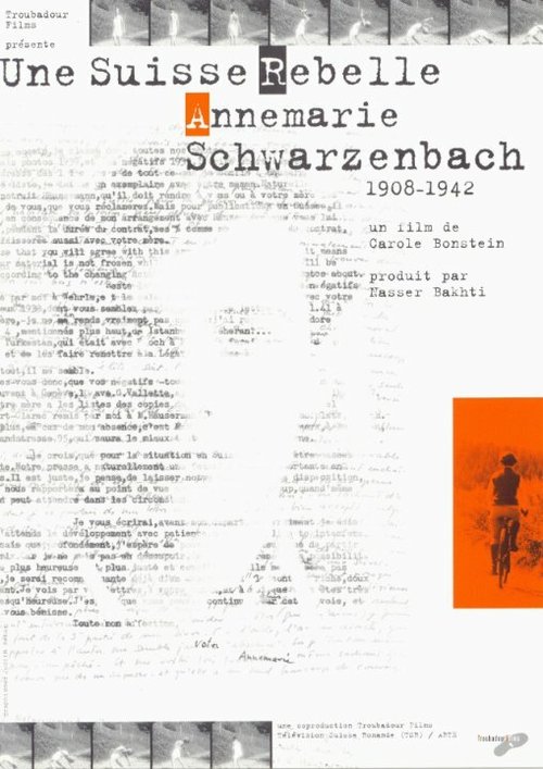 Annemarie Schwarzenbach: Une Suisse rebelle скачать