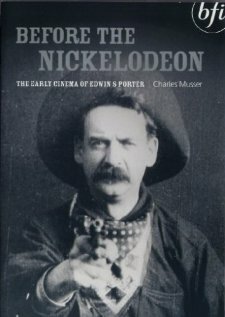 Before the Nickelodeon: The Cinema of Edwin S. Porter скачать