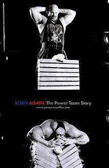 Born Again: The Power Team Story скачать