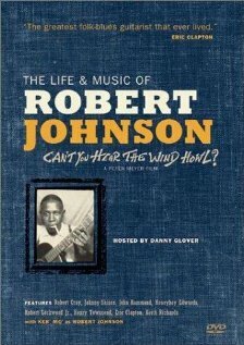 Can't You Hear the Wind Howl? The Life & Music of Robert Johnson скачать