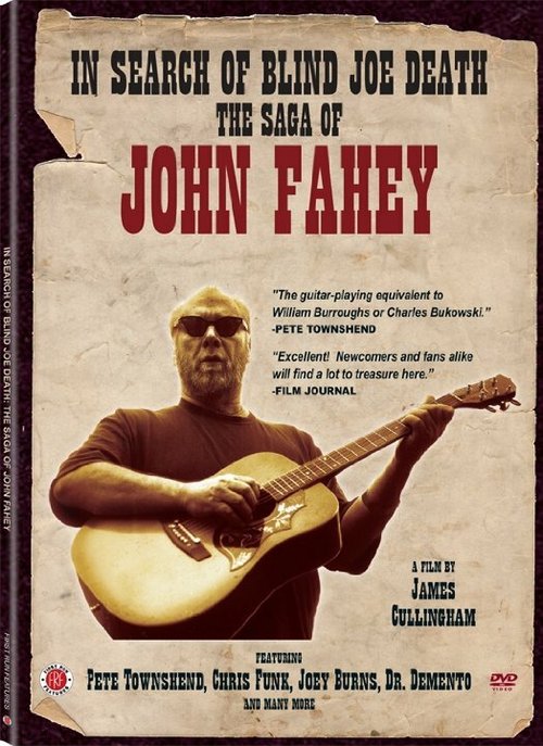 In Search of Blind Joe Death: The Saga of John Fahey скачать