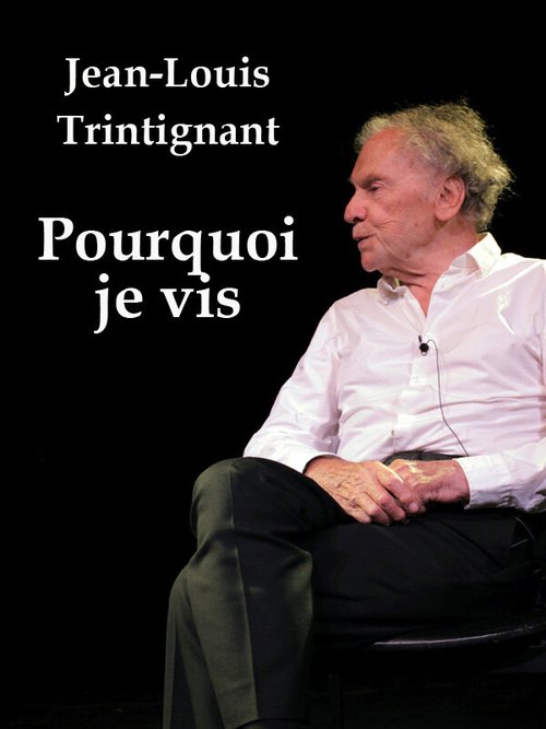 Jean-Louis Trintignant, pourquoi que je vis скачать