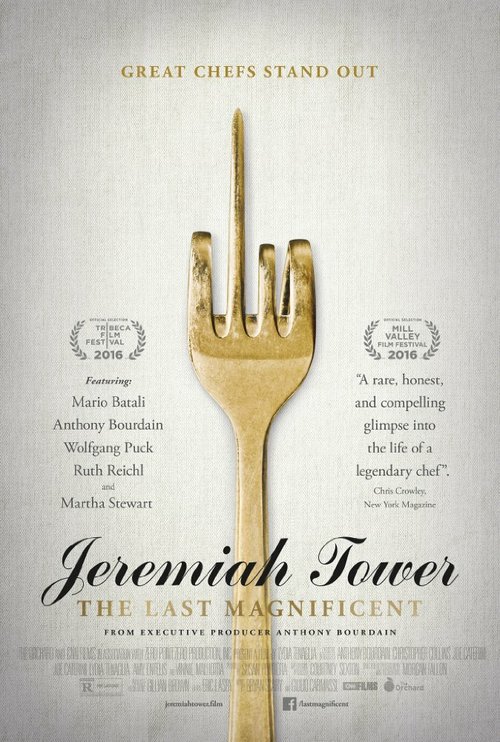 Jeremiah Tower: The Last Magnificent скачать