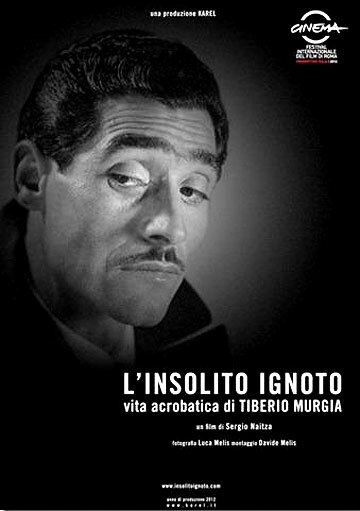 Постер фильма L'insolito ignoto - Vita acrobatica di Tiberio Murgia