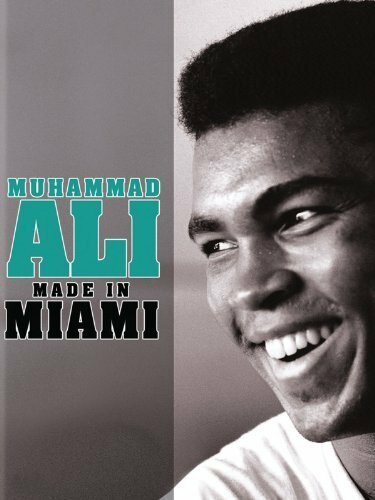 Muhammad Ali: Made in Miami скачать