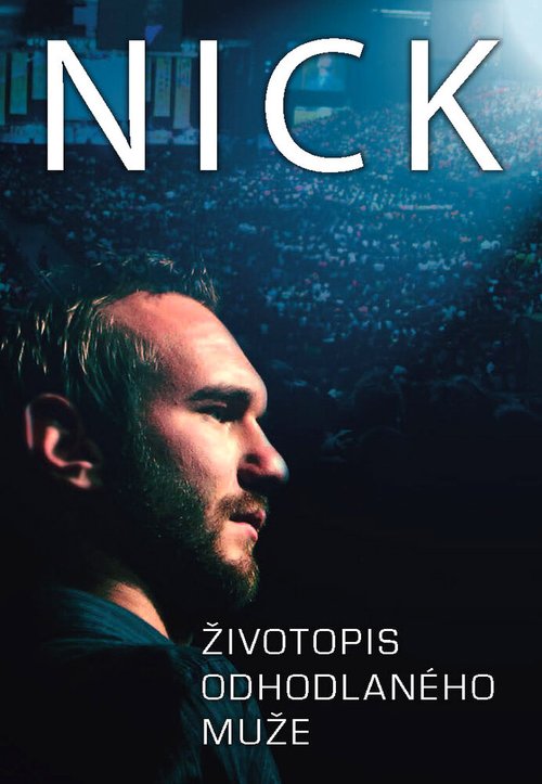 NICK: Biography of a Determined Man скачать