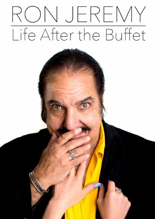 Ron Jeremy, Life After the Buffet скачать