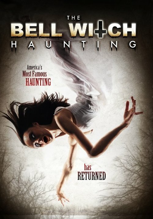 Постер фильма The Bell Witch Haunting