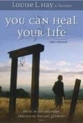 Постер фильма You Can Heal Your Life