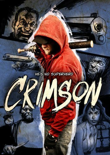 Постер фильма Crimson: The Motion Picture