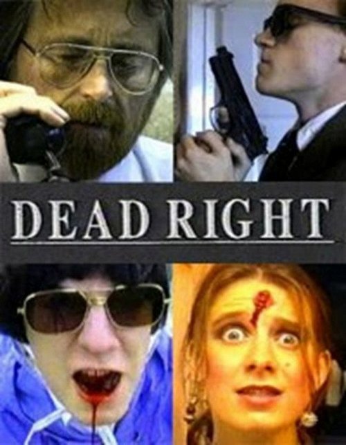 Постер фильма Dead Right