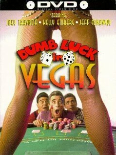 Постер фильма Dumb Luck in Vegas