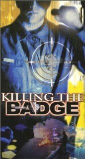 Постер фильма Killing the Badge