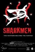 Постер фильма Sharkmen