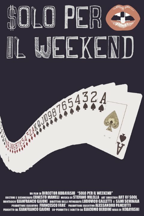 Solo per il weekend скачать