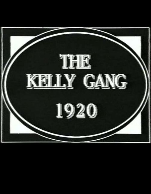 Постер фильма The Kelly Gang
