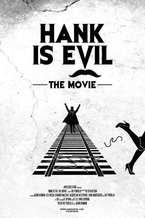 Hank Is Evil: The Movie скачать