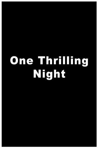 One Thrilling Night скачать