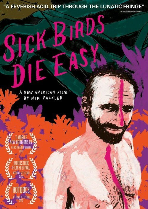 Постер фильма Sick Birds Die Easy