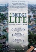 Постер фильма A Bridge Life: Finding Our Way Home