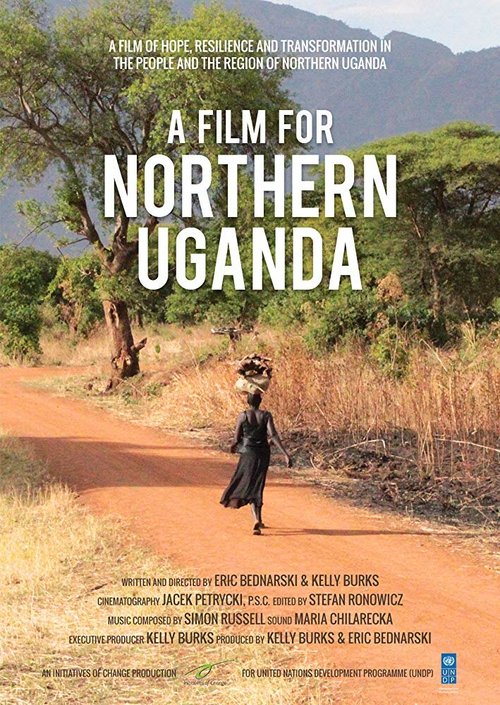 Постер фильма A Film for Northern Uganda