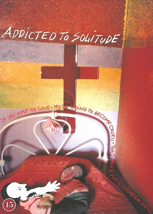 Постер фильма Addicted to Solitude