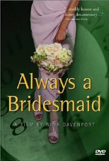 Постер фильма Always a Bridesmaid