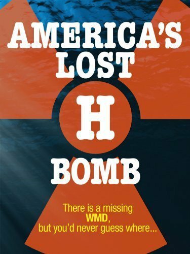 America's Lost H-Bomb скачать