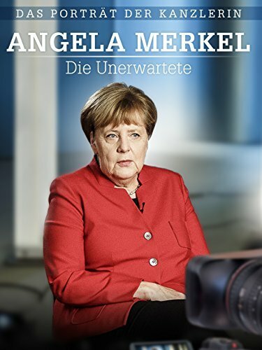 Angela Merkel - Die Unerwartete скачать