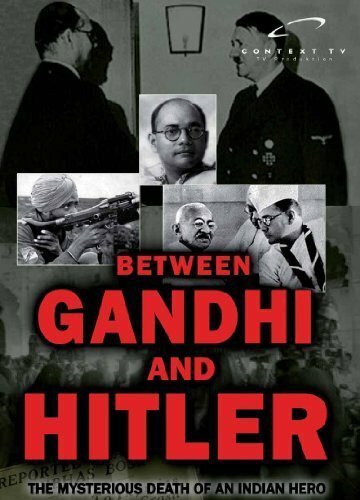 Постер фильма Between Gandhi and Hitler