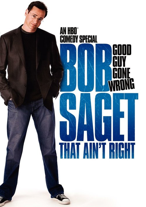 Постер фильма Bob Saget: That Ain't Right