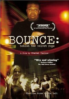 Постер фильма Bounce: Behind the Velvet Rope