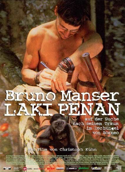 Bruno Manser - Laki Penan скачать