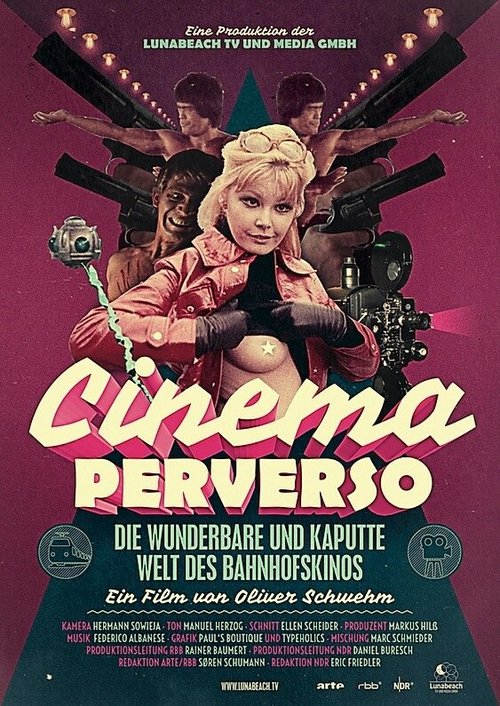 Cinema Perverso - Die wunderbare und kaputte Welt des Bahnhofskinos скачать