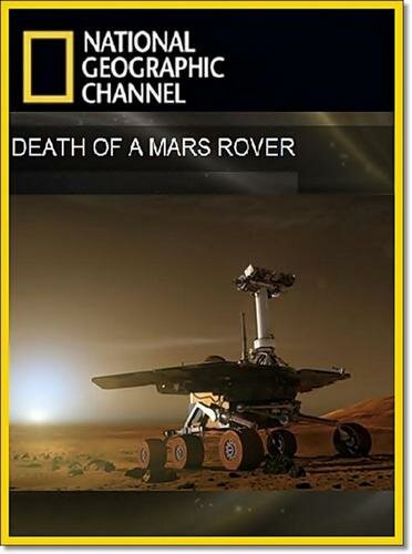 Постер фильма Death of a Mars Rover