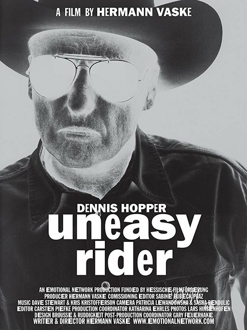 Постер фильма Dennis Hopper: Uneasy Rider