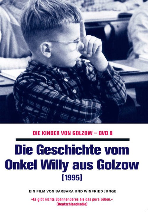 Die Geschichte vom Onkel Willy aus Golzow скачать