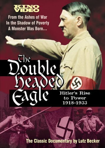 Double Headed Eagle: Hitler's Rise to Power 1918-1933 скачать