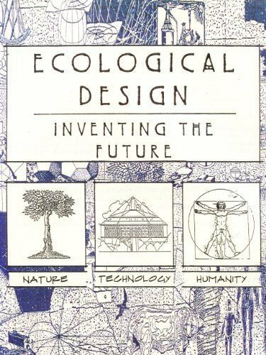 Ecological Design: Inventing the Future скачать