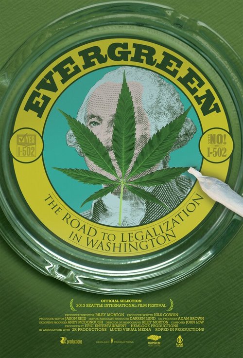 Evergreen: The Road to Legalization in Washington скачать