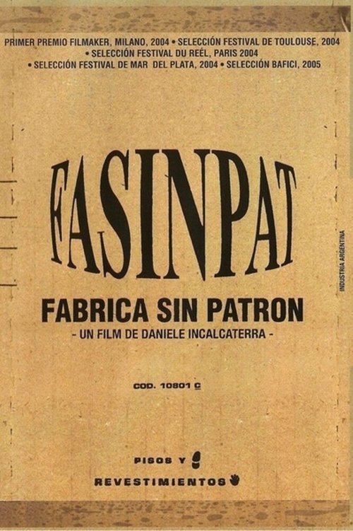 Постер фильма Fasinpat (Fábrica sin patrón)