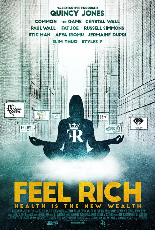 Постер фильма Feel Rich: Health Is the New Wealth