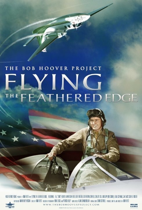 Flying the Feathered Edge: The Bob Hoover Project скачать