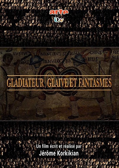 Постер фильма Gladiateur, glaive et fantasmes