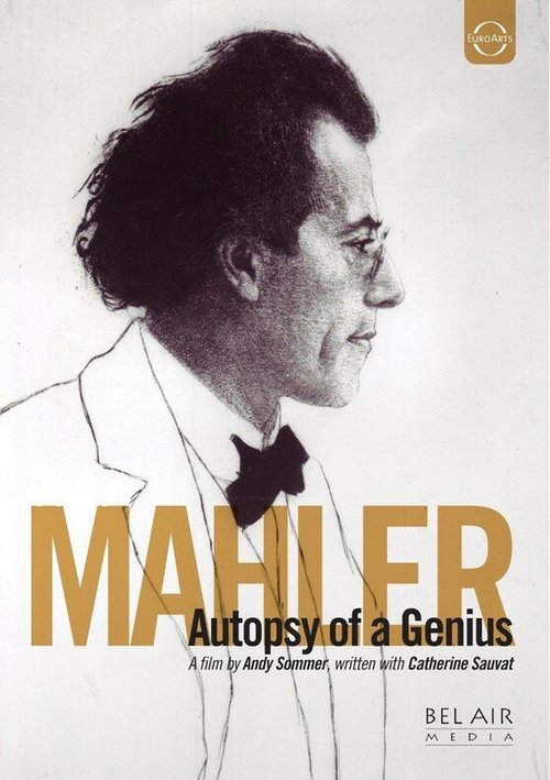 Постер фильма Gustav Mahler, autopsie d'un génie