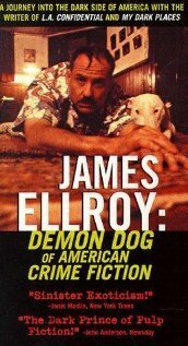 Постер фильма James Ellroy: Demon Dog of American Crime Fiction