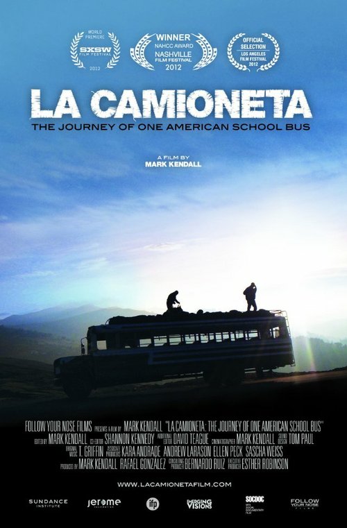 Постер фильма La Camioneta: The Journey of One American School Bus