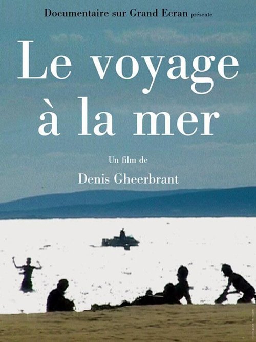 Постер фильма Le voyage à la mer