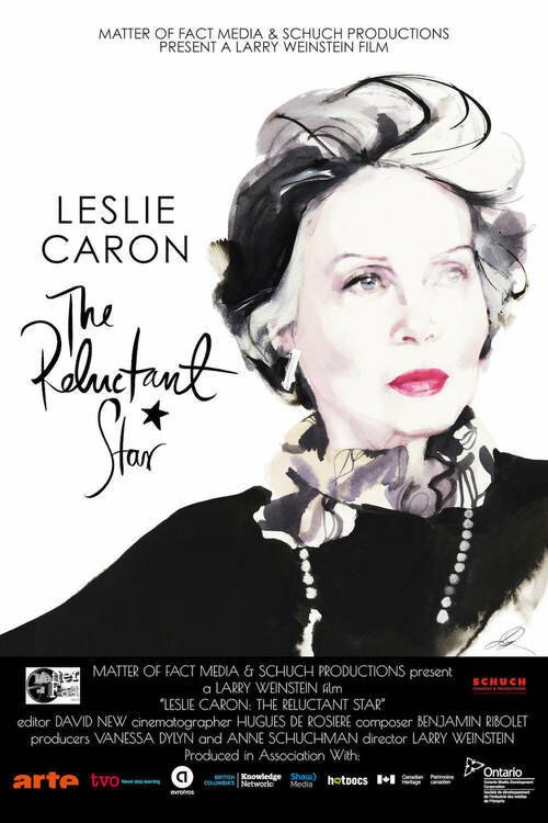 Постер фильма Leslie Caron: The Reluctant Star